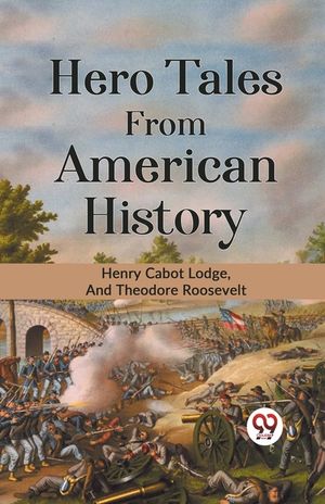 Hero Tales from American History image number 0