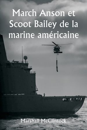 March Anson et Scoot Bailey de la marine am&eacute;ricaine image number 0