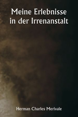 Meine Erlebnisse in der Irrenanstalt image number 0