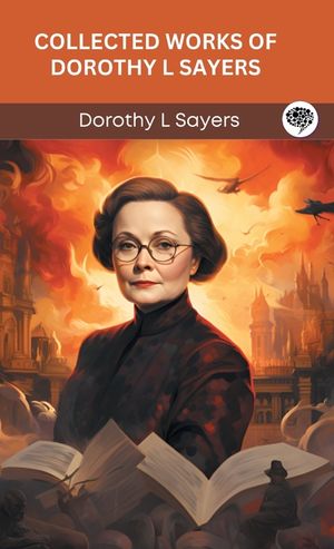 Collected Works of Dorothy L Sayers (Grapevine Press) image number 0