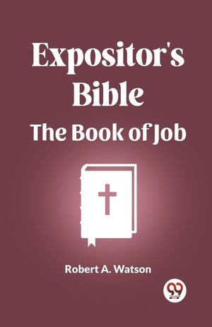 Expositor's Bible The Book Of Job image number 0