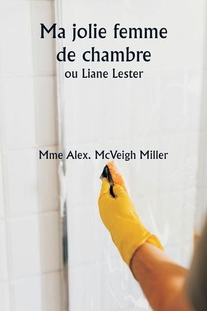 Ma jolie femme de chambre ou Liane Lester image number 0