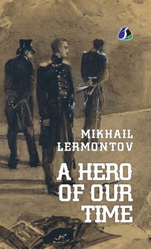 A Hero of Our Time - [DELUXE HARDCOVER EDITION] Mikhail Lermontov image number 0