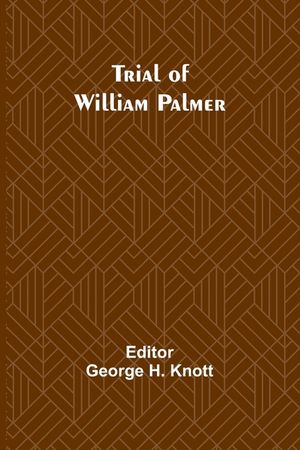 Trial of William Palmer image number 0