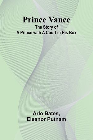 Prince Vance: The Story of a Prince with a Court in His Box image number 0