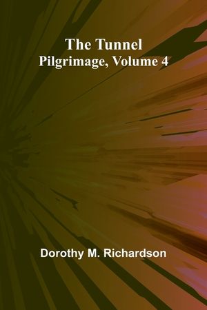 The Tunnel: Pilgrimage, Volume 4 image number 0