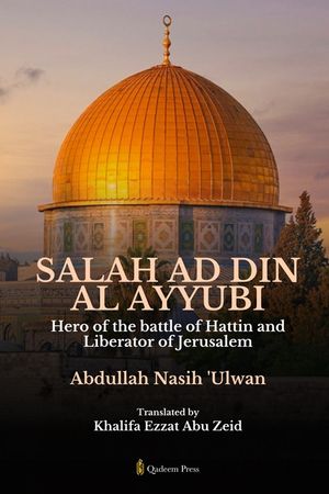 Salah Ad Din Al Ayyubi - Hero of the battle of Hattin and Liberator of Jerusalem image number 0