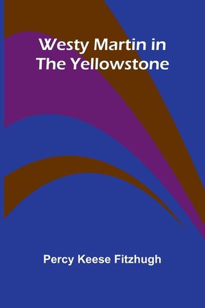 Westy Martin In The Yellowstone image number 0