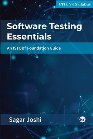Software Testing Essentials: An ISTQB(R) Foundation Guide image number 0