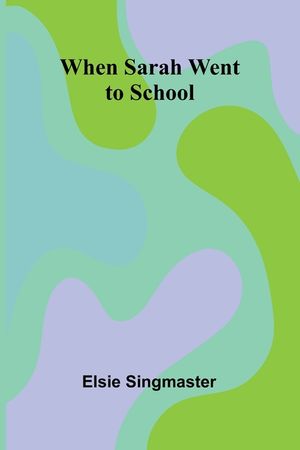 When Sarah Went To School image number 0