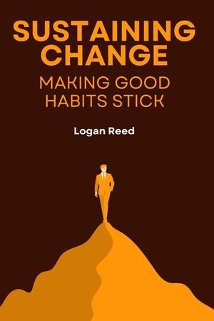 Sustaining Change Making Good Habits Stick image number 0