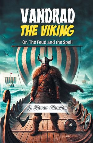 Vandrad the Viking Or, The Feud and the Spell image number 0
