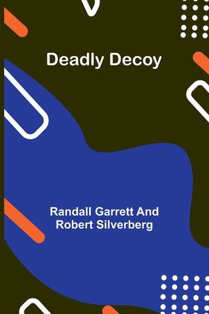 Deadly Decoy image number 0