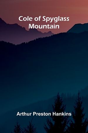 Cole of Spyglass Mountain image number 0