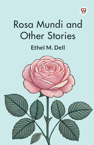 Rosa Mundi and Other Stories image number 0