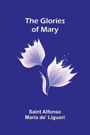 The Glories of Mary image number 0