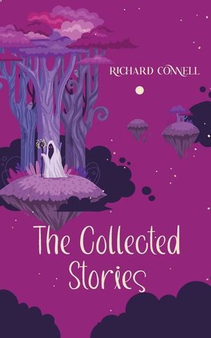 The Collected Stories of Richard Connell image number 0