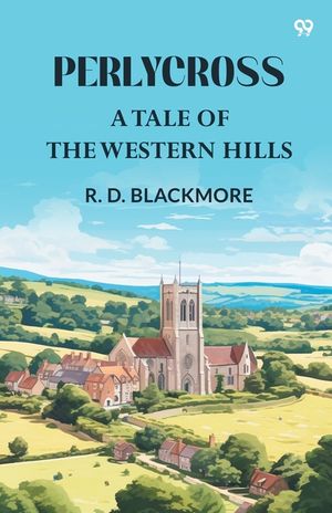 Perlycross A Tale Of The Western Hills image number 0