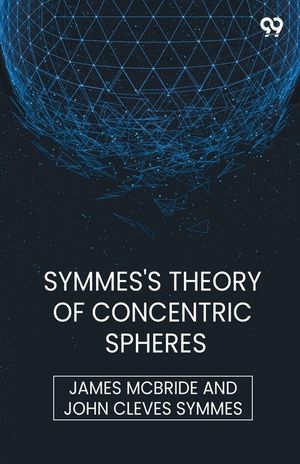 Symmes's Theory Of Concentric Spheres image number 0