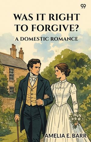 Was It Right To Forgive? A Domestic Romance image number 0