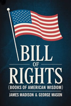 Bill of Rights (Books of American Wisdom) image number 0