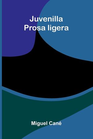 Juvenilla; Prosa Ligera image number 0