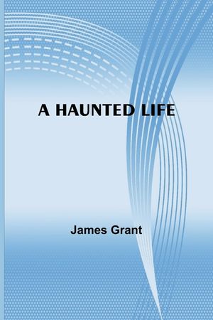 A Haunted Life image number 0
