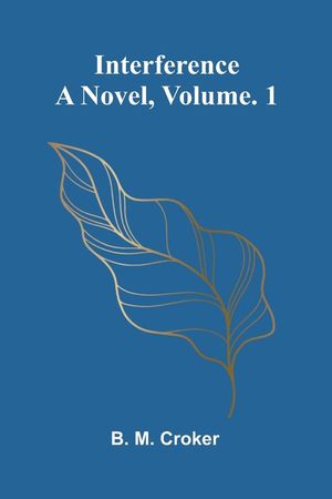 Interference: A Novel, Vol. 1 image number 0