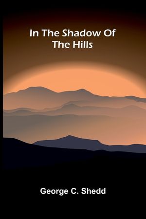 In The Shadow Of The Hills image number 0