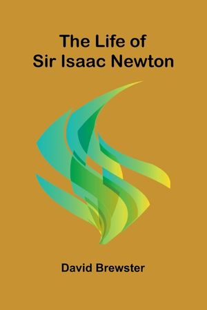 The Life of Sir Isaac Newton image number 0
