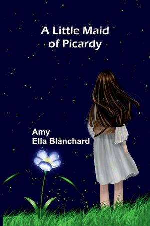 A Little Maid Of Picardy image number 0