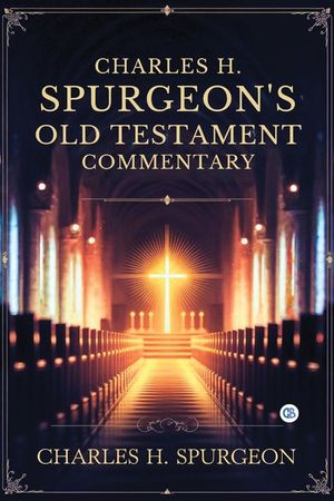 Charles H. Spurgeon's Whole Bible Commentary image number 0
