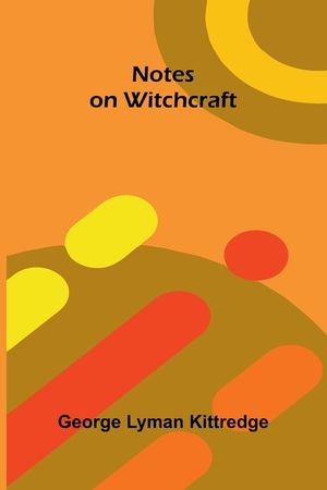 Notes on witchcraft image number 0