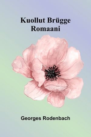 Kuollut Br&uuml;gge: Romaani image number 0