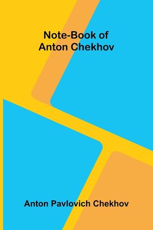 Note-Book of Anton Chekhov image number 0