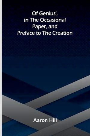 Of Genius', in The Occasional Paper, and Preface to The Creation image number 0