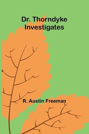 Dr. Thorndyke Investigates image number 0