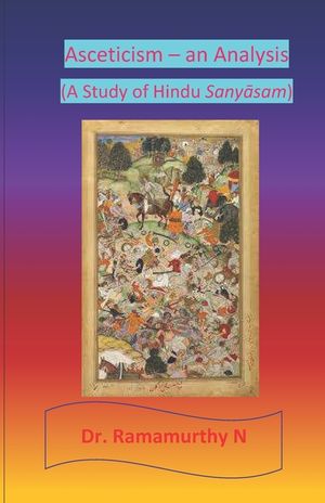Asceticism - an Analysis: A Study of Hindu Sanyāsam image number 0