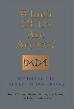 Which of Us Are Aryans?: Rethinking the Concept of O Ur Origins image number 0