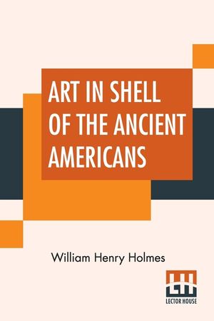 Art In Shell Of The Ancient Americans image number 0
