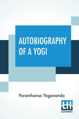Autobiography Of A Yogi: With A Preface By W. Y. Evans-Wentz image number 0