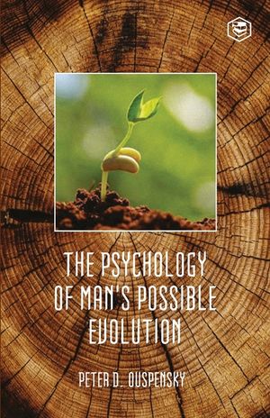 The Psychology Of Mans Possible Evolution image number 0