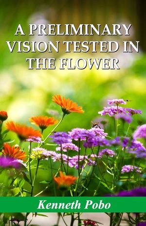 A Preliminary Vision Tested in the Flower image number 0