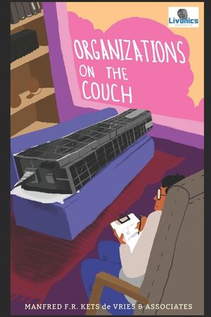 Organizations On The Couch: A Clinical Perspective on Organizational Dynamics image number 0