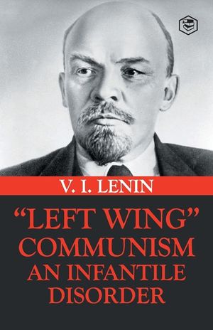 Left-Wing Communism: An Infantile Disorder image number 0