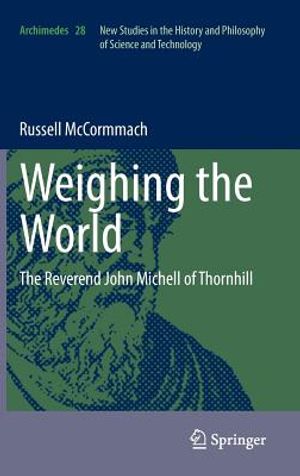 Weighing the World: The Reverend John Michell of Thornhill image number 0