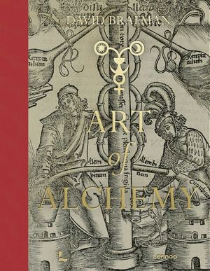 The Art of Alchemy: From the Middle Ages to Modern Times image number 0