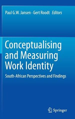Conceptualising and Measuring Work Identity: South-African Perspectives and Findings image number 0