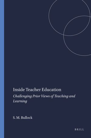 Inside Teacher Education: Challenging Prior Views of Teaching and Learning image number 0
