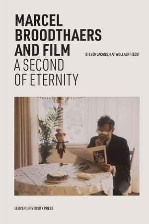 Marcel Broodthaers and Film: A Second of Eternity image number 0